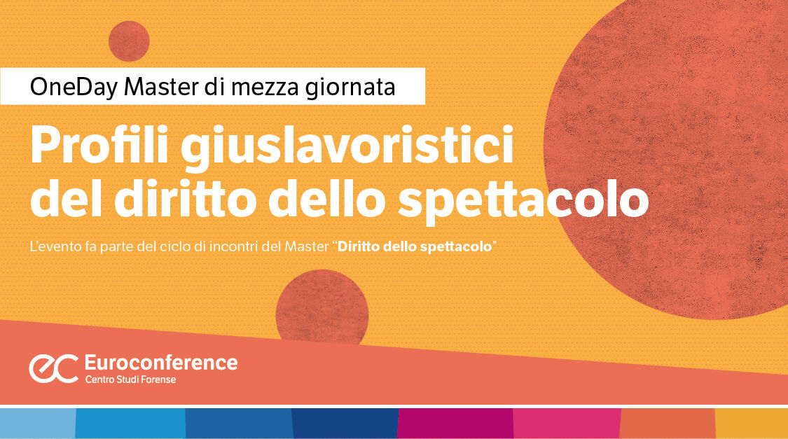 Immagine Profili giuslavoristici del diritto dello spettacolo | Euroconference